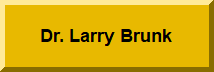 Dr. Larry Brunk